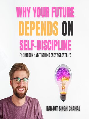 cover image of Why Your Future Depends on Self-Discipline